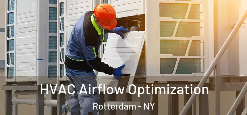 HVAC Airflow Optimization Rotterdam - NY