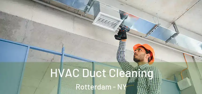  HVAC Duct Cleaning Rotterdam - NY